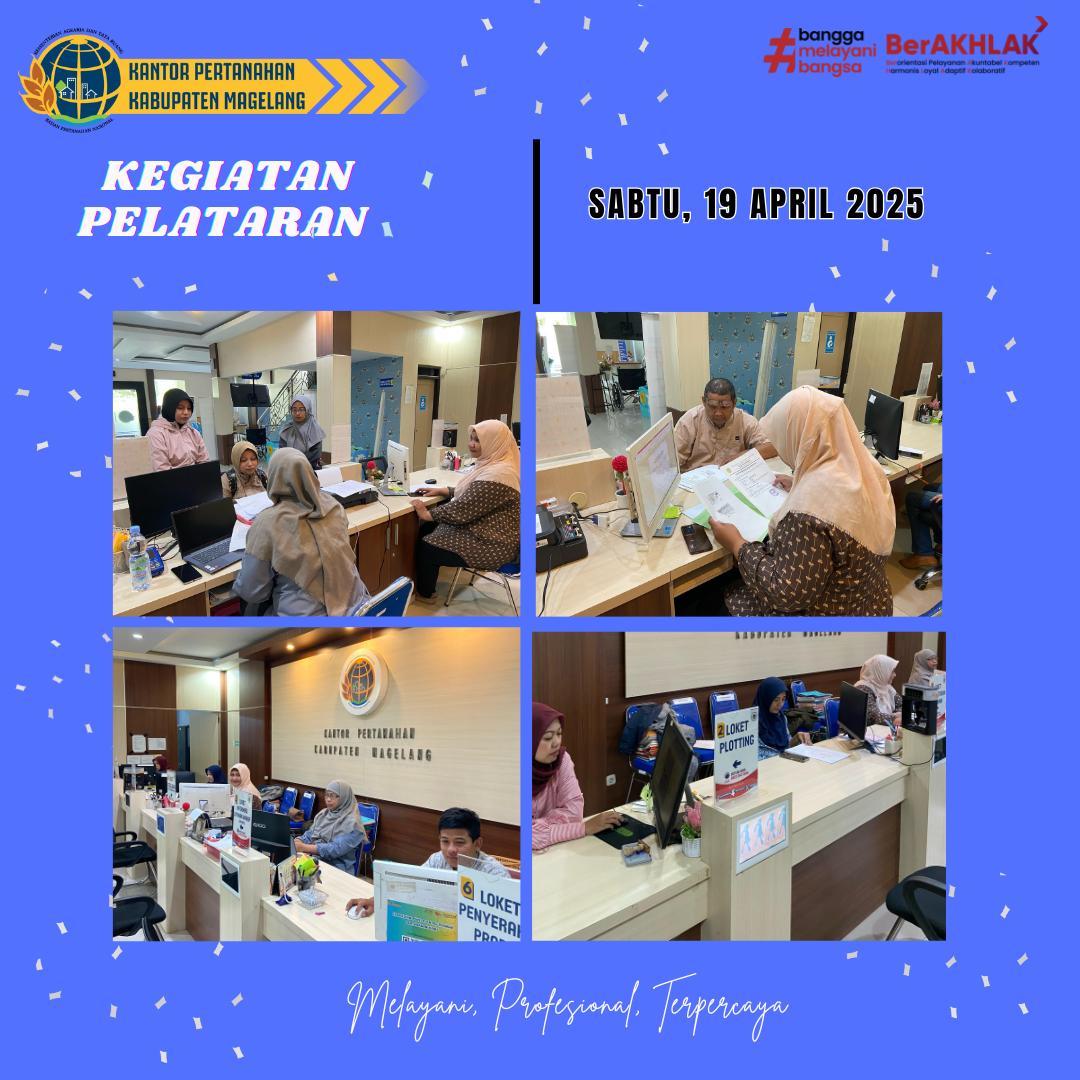 pelayanan Pertanahan Akhir Pekan (PELATARAN), 19 April 2025