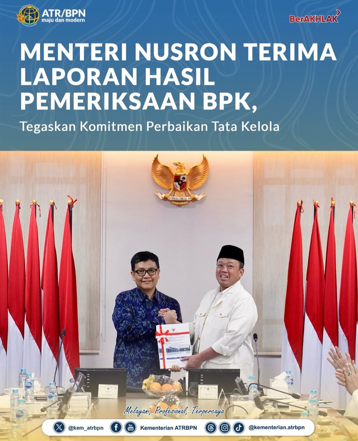 Menteri Nusron Terkuma Laporan Hasil Pemeriksaan BPK, Tegaskan Komitmen Perbaikan Tata Kelola