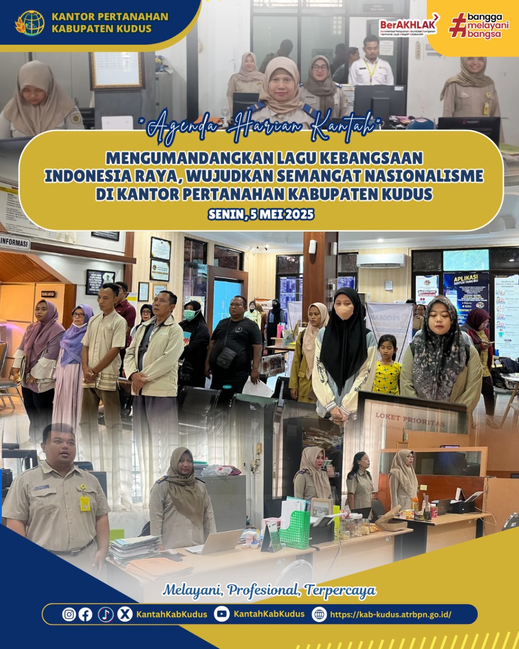 Kantor Pertanahan Kabupaten Kudus kompak mengumandangkan Lagu Kebangsaan Indonesia Raya, Wujudkan Semangat Nasionalisme Negarawan