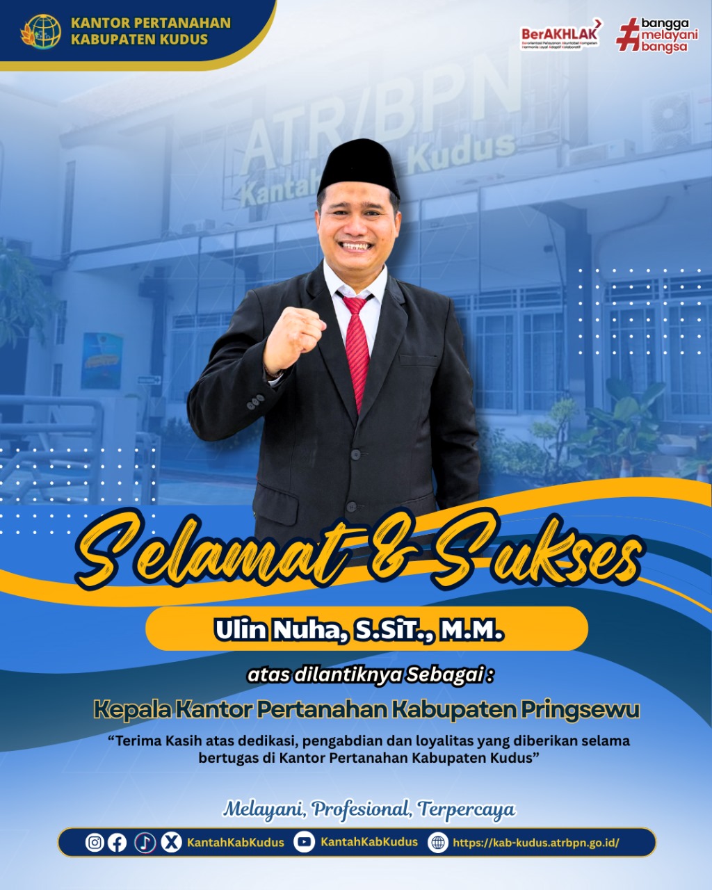 Selamat dan Sukses atas dilantiknya Bapak Ulin Nuha, S.SiT., M.M sebagai Kepala Kantor Pertanahan Kabupaten Pringsewu Provinsi Lampung