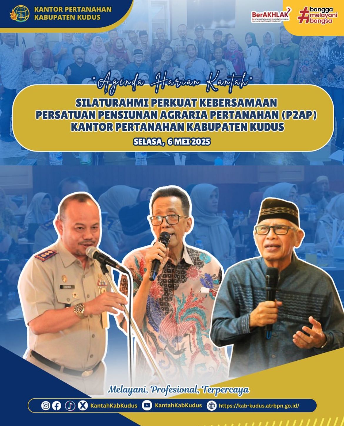 Silahturahmi Perkuat Kebersamaan Persatuan Penaiunan Pegawai Agraria Pertanahan (P2AP) Kantor Pertanahan Kabupaten Kudus