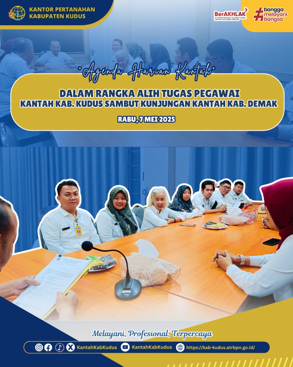 Dalam Rangka Alih Tugas Pegawai Kantor Pertanahan Kabupaten Kudus Sambut Kunjungan Kantor Pertanahan Kabupaten Demak