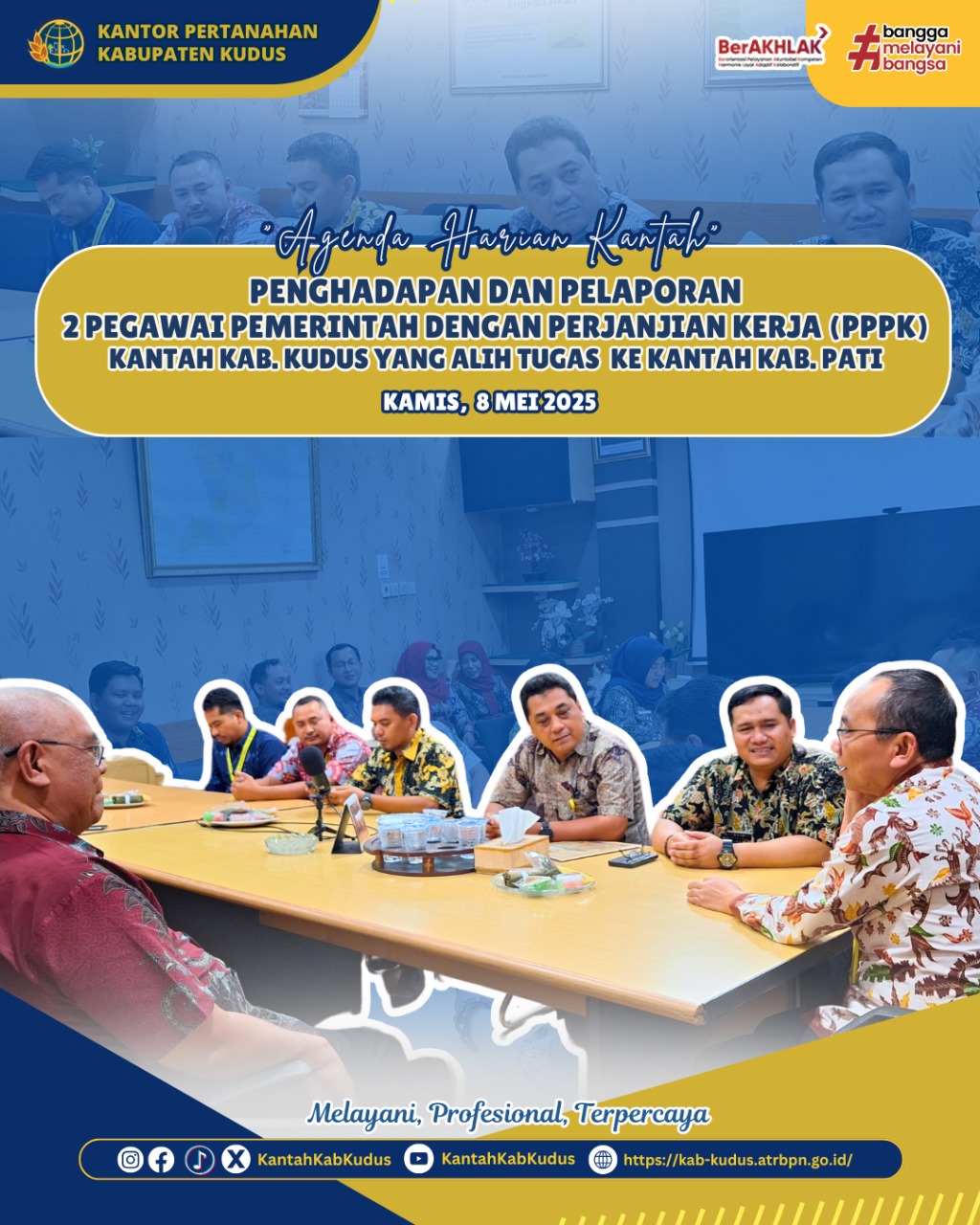 Penghadapan dan Pelaporan 2 Pegawai Pemerintah dengan Perjanjian Kerja (PPPK) Kantah kab. kudus yang alih tugas ke kantah kab. Pati