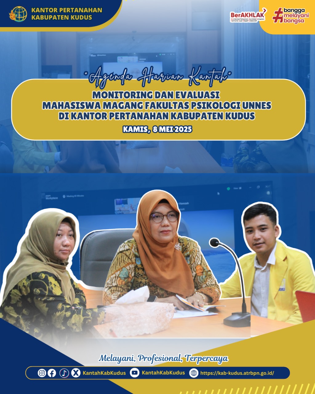 Monitoring dan Evaluasi Mahasiswa Magang Fakultas Psikologi UNNES di Kantor Pertanahan Kabupaten Kudus