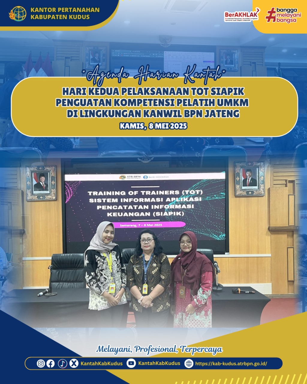 Hari Kedua Pelaksanaan ToT SIAPIK Penguatan Kompetensi Pelatih UMKM di Lingkungan Kanwil BPN Jateng