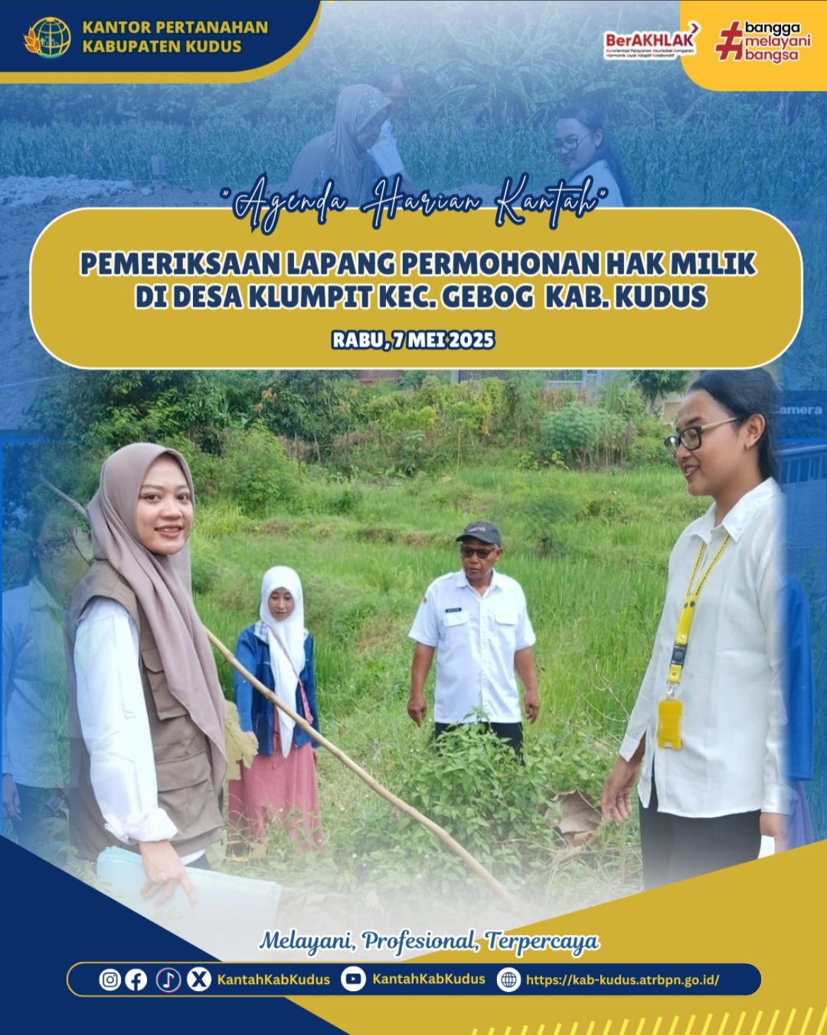 Pemeriksaan Lapang oleh Panitia A Kantor Pertanahan Kabupaten Kudus terkait Permohonan Hak Milik di Desa Klumpit Kecamatan Gebog Kabupaten Kudus