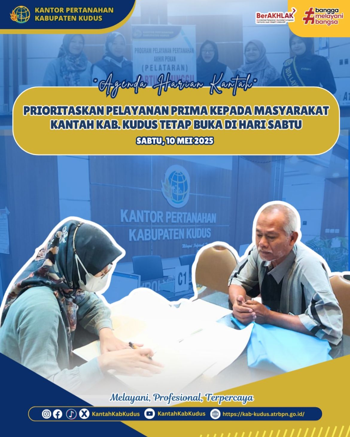 Prioritaskan Pelayanan Prima Kepada Masyarakat Kantor Pertanahan Kabupaten Kudus Tetap Buka di Hari Sabtu