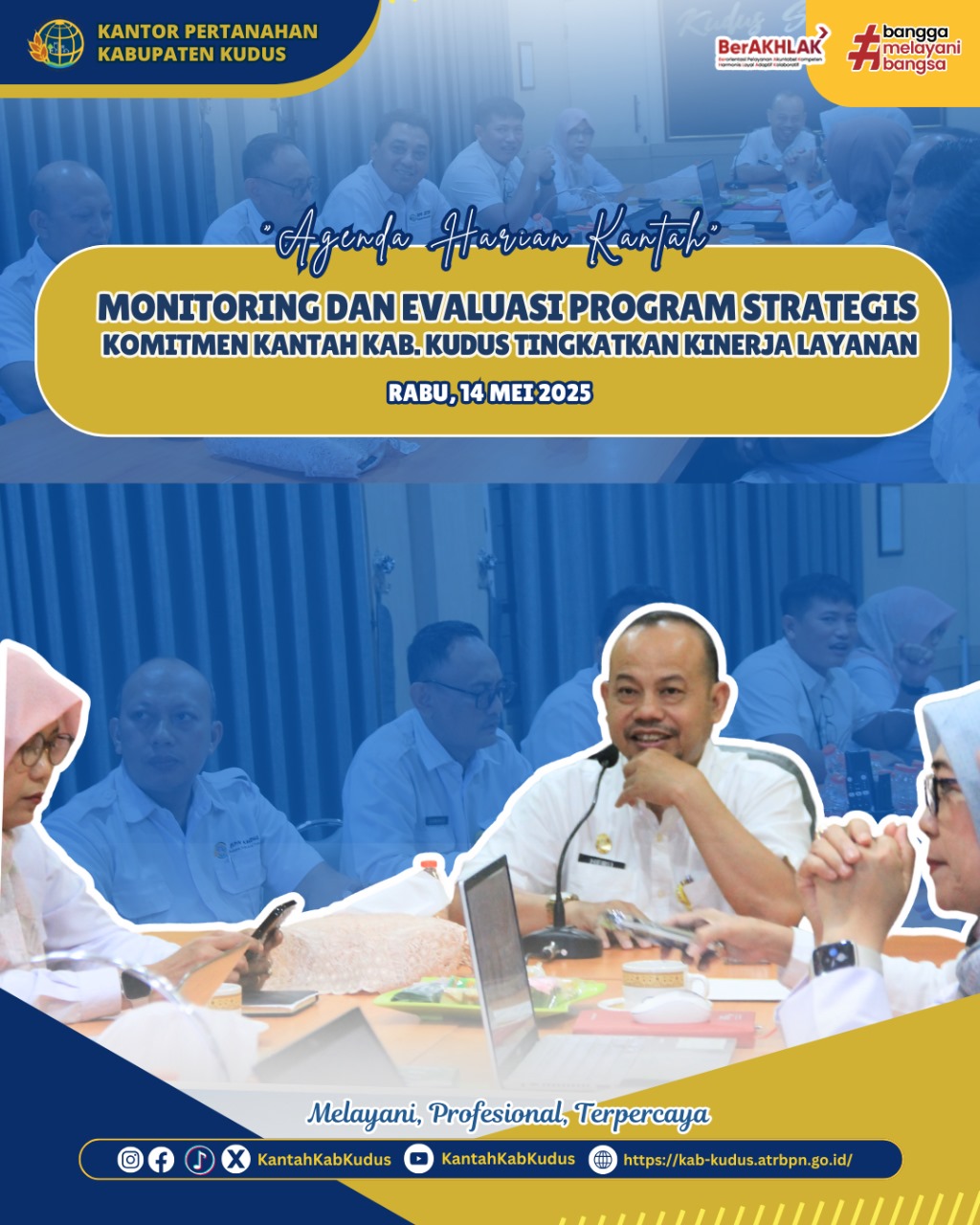 Monitoring dan Evaluasi Program Strategis, Komitmen Kantor Pertanahan Kabupaten Kudus Tingkatkan Kinerja Layanan