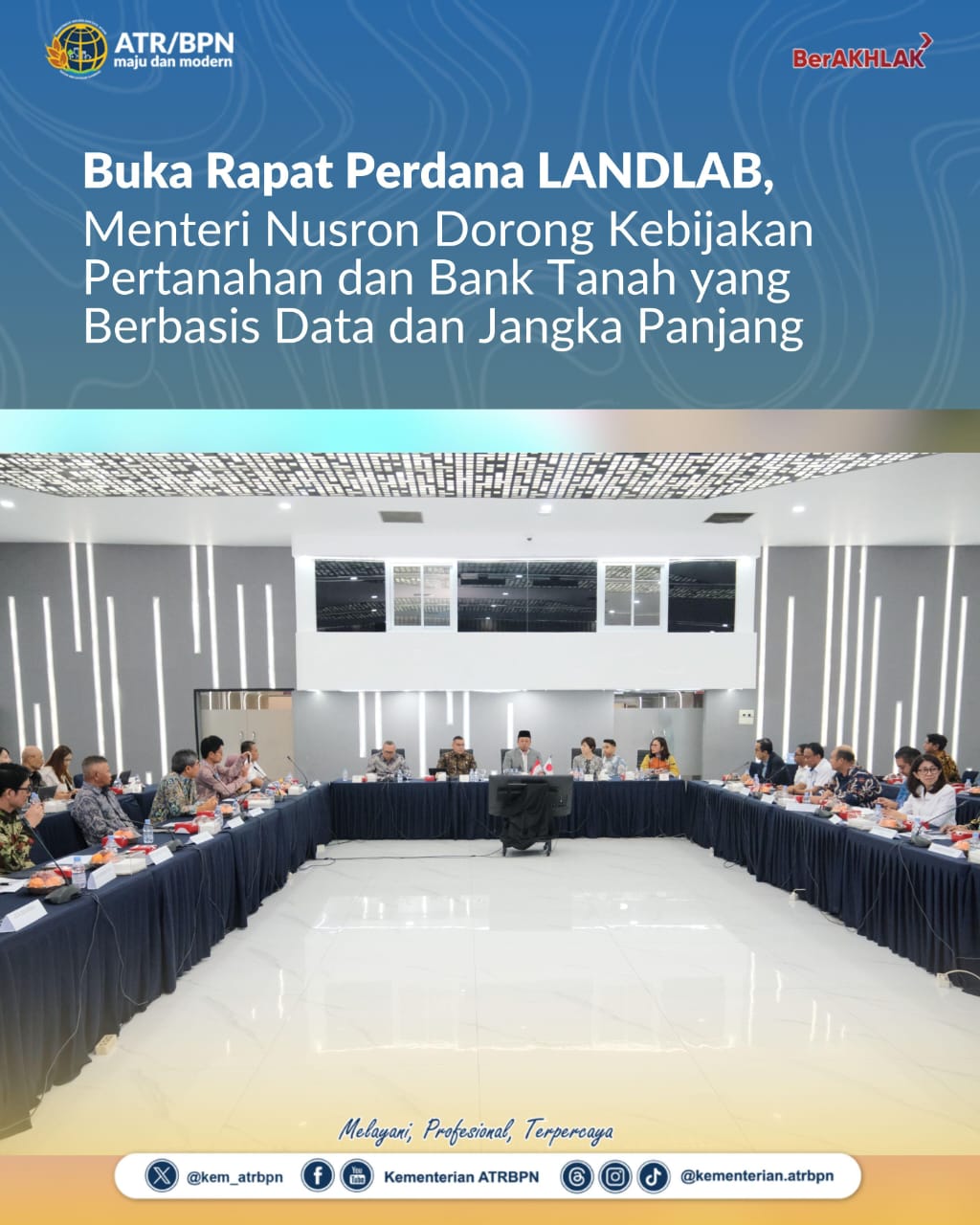 Buka Rapat Perdana LANDLAB, Menteri Nusron Dorong Kebijakan Pertanahan dan Bank Tanah yang Berbasis Data dan Jangka Panjang