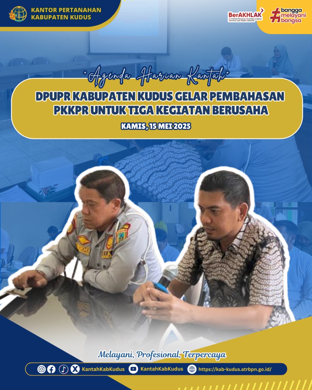 DPUPR KABUPATEN KUDUS GELAR PEMBAHASAN PKKPR UNTUK TIGA KEGIATAN BERUSAHA