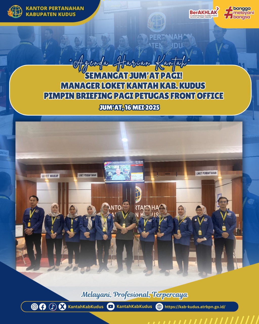 Semangat Jum’at Pagi, Manager Loket Kantor Pertanahan Kabupaten Kudus Pimpin Briefing Pagi Petugas Front Office