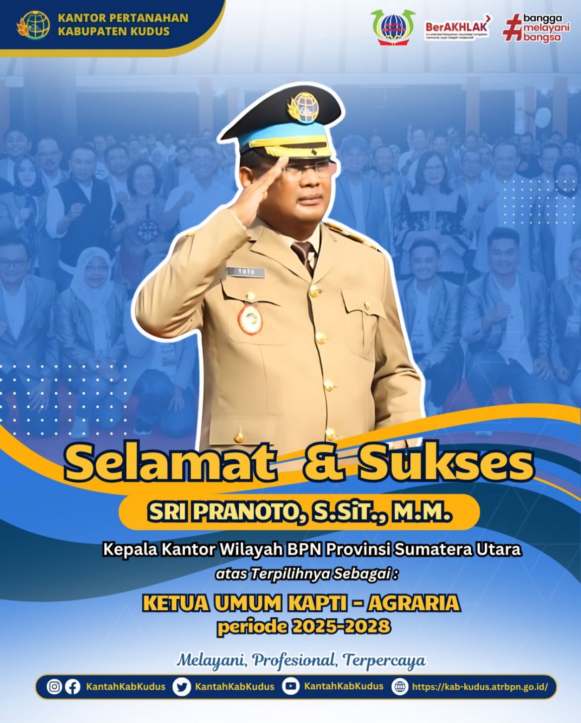 Selamat dan Sukses atas terpilihnya Bapak Sri Pranoto, S.SiT., M.M sebagai Ketua KAPTI – AGRARIA Periode 2025 sampai 2028