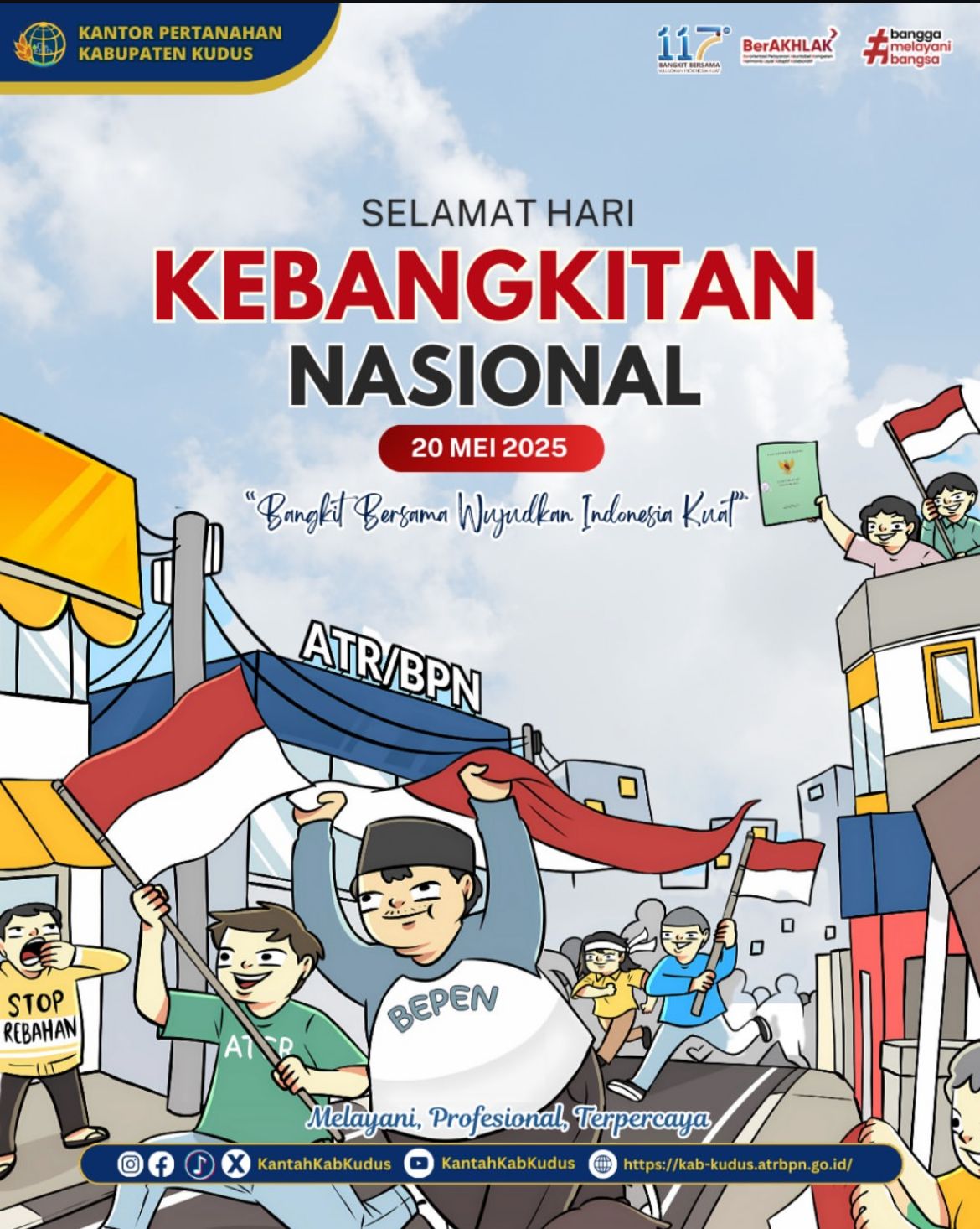 Kantor Pertanahan Kabupaten Kudus Bangkit Bersama Wujudkan Indonesia Kuat, Selamat Hari Kebangkitan Nasional ke 117 Tahun 2025