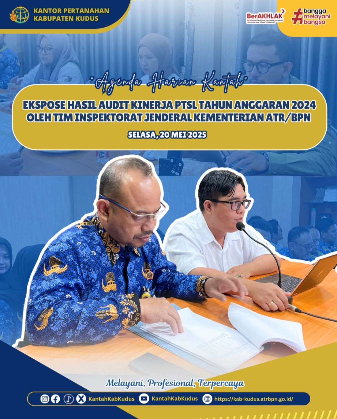 Ekspose Hasil Audit Kinerja PTSL Tahun Anggaran 2024 oleh Tim Inspektorat Jenderal Kamenetrian ATR/BPN di Kantor Pertanahan Kabupaten Kudus