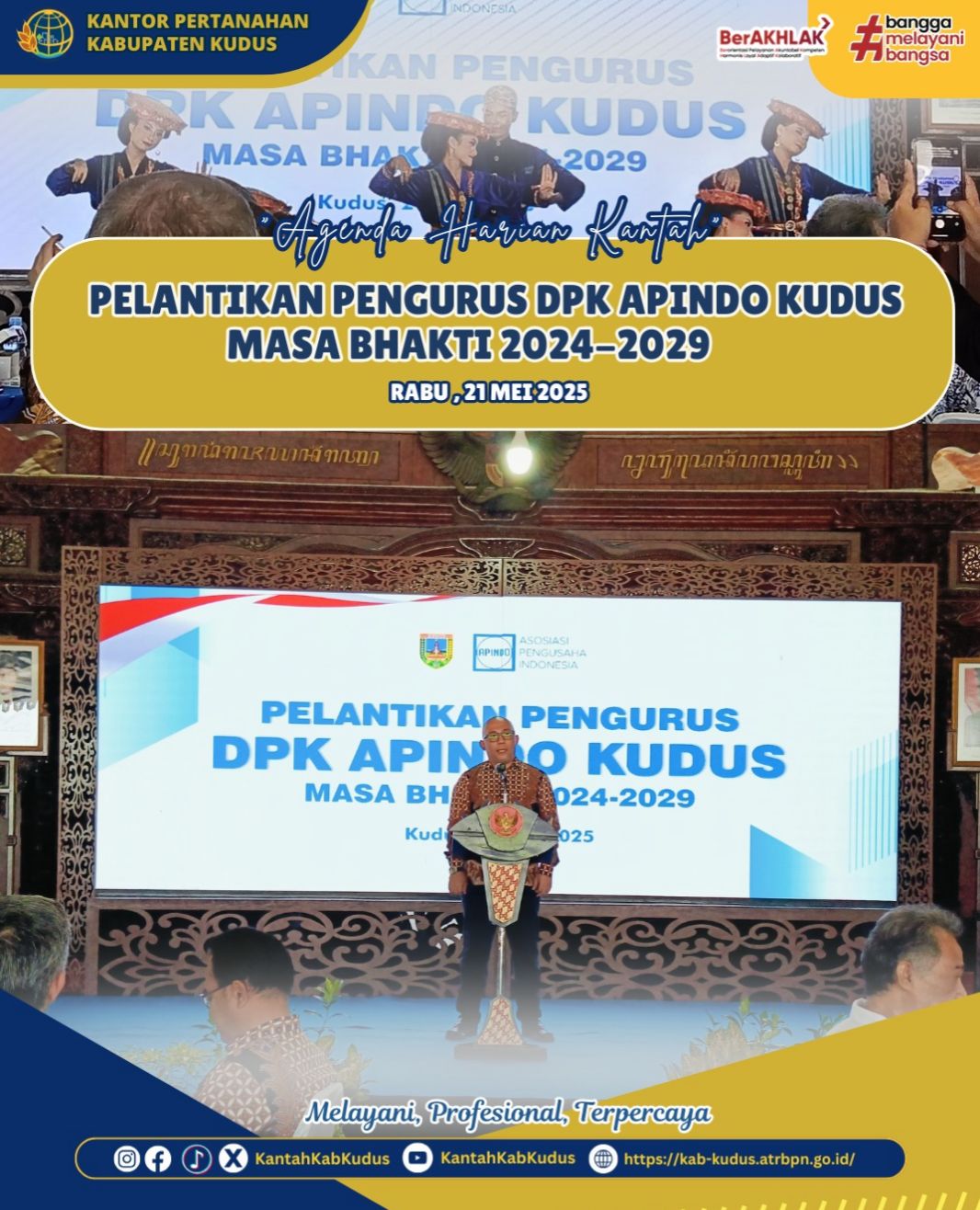 Kantor Pertanahan Kabupaten Kudus Hadiri Pelantikan Pengurus DPK Apindo Kudus Masa Bhakti 2024-2029