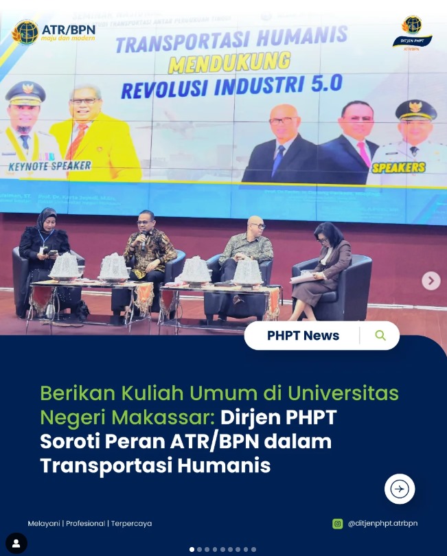 Berikan Kuliah Umum di Universitas Negeri Makassar: Dirjen PHPT Soroti Peran ATR/BPN dalam Transportasi Humanis