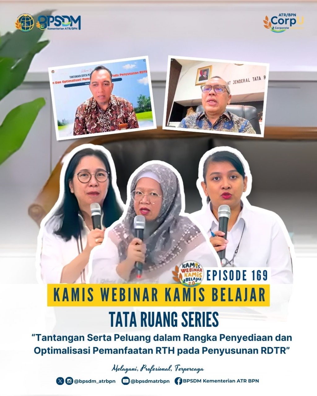 Kamis Webinar Kamis Belajar Tata Ruang Series Episode 168 “Tantangan Serta Peluang dalam Rangka Penyediaan dan Optimalisasi Pemanfaatan RTH pada Penyusunan RDTR”