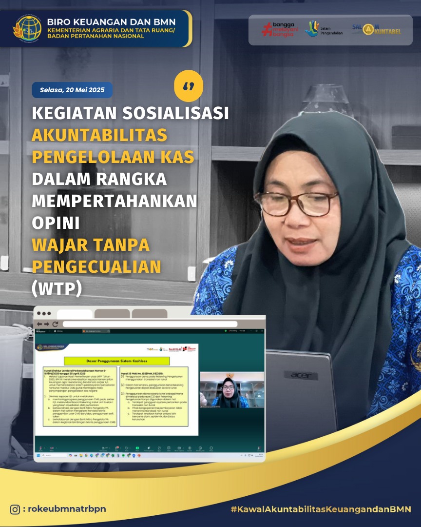 Kegiatan Sosialisasi Akuntabilitas Pengelolaan KAS dalam rangka mempertahankan opini wajar tanpa pengecualian