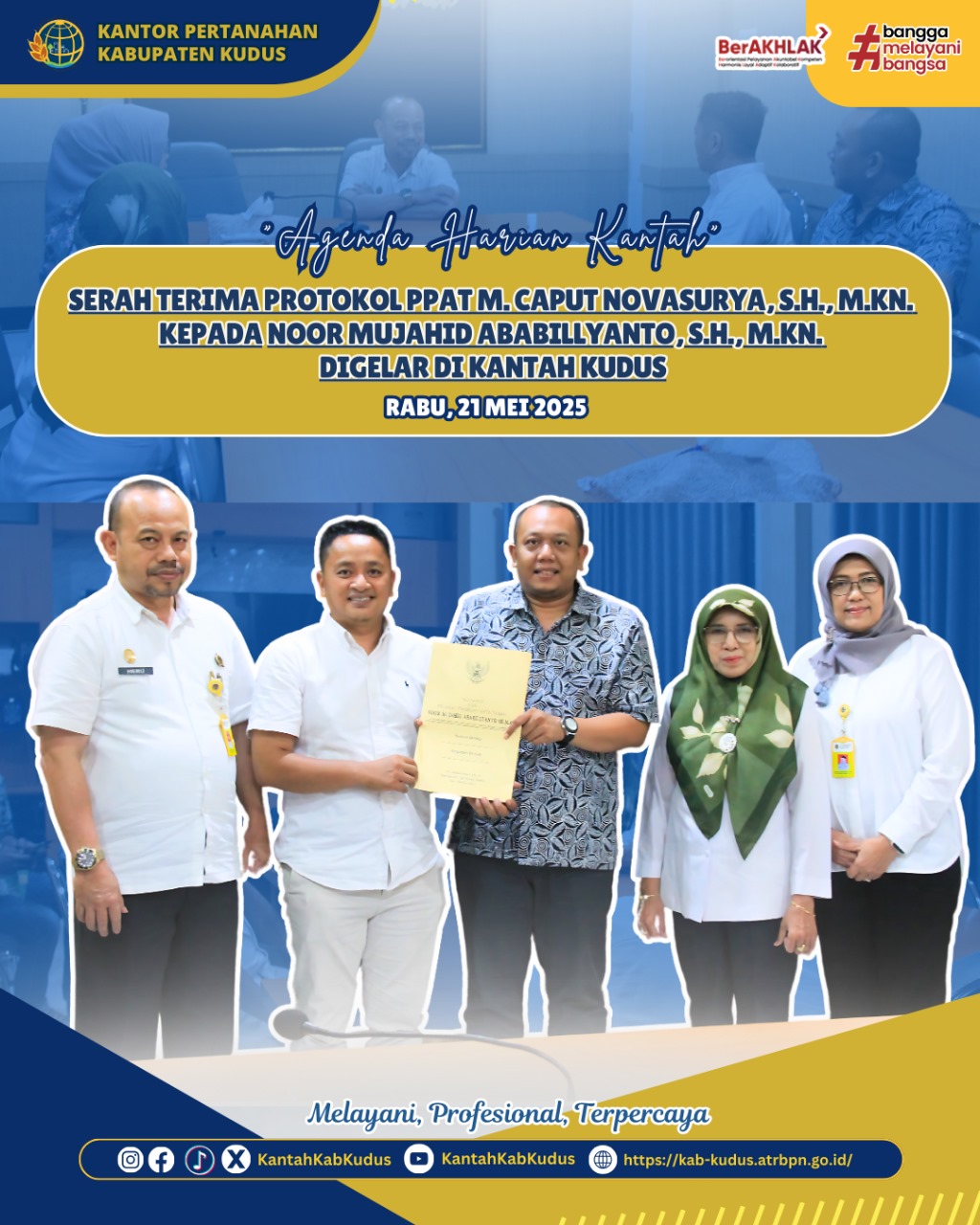 serah terima protokol PPAT Caput dari Novasurya, S.H., M.Kn. kepada Noor Mujahid Ababillyanto, S.H., M.Kn., yang akan melanjutkan tugas di wilayah kerja baru, yakni Kota Solo