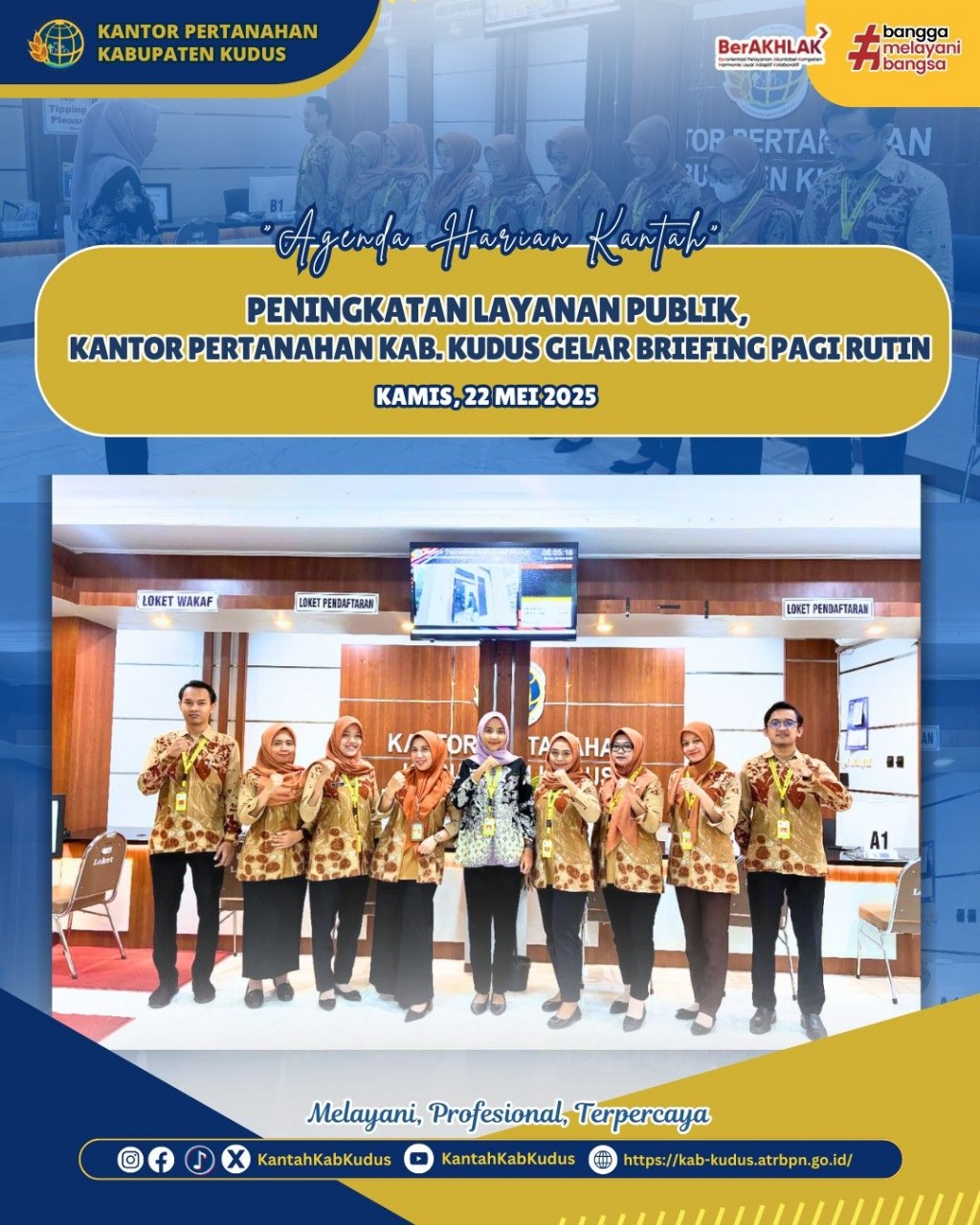 Peningkatan Layanan Publik; Kantor Pertanahan Kabupaten Kudus Gelar Briefing Pagi Rutin