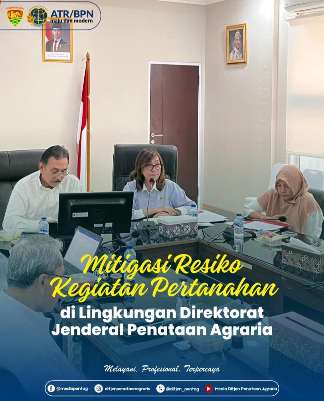 Mitigasi resiko kegiatan pertanahan di lingkungan Direktorat jenderal penataan agraria kementerian ATR/BPN