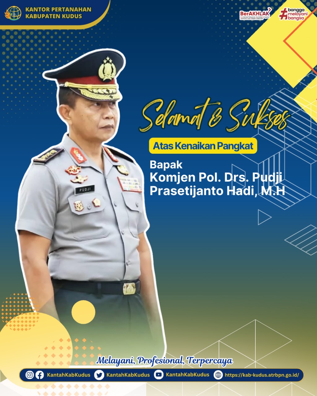Selamat dan Sukses atas Kenaikan Pangkat Bapak Komjen Pol. Drs. Pudji Prasetijanto Hadi, M.H. selaku Sekretaris Jenderal Kementerian ATR/BPN