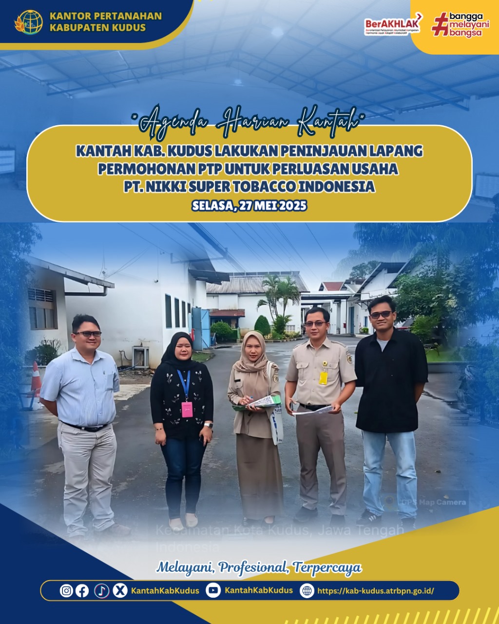 Kantor Pertanahan Kabupaten Kudus lakukan Peninjauan Lapang Permohonan PTP untuk Perluasan Usaha PT. Nikki Super Tobacco Indonesia