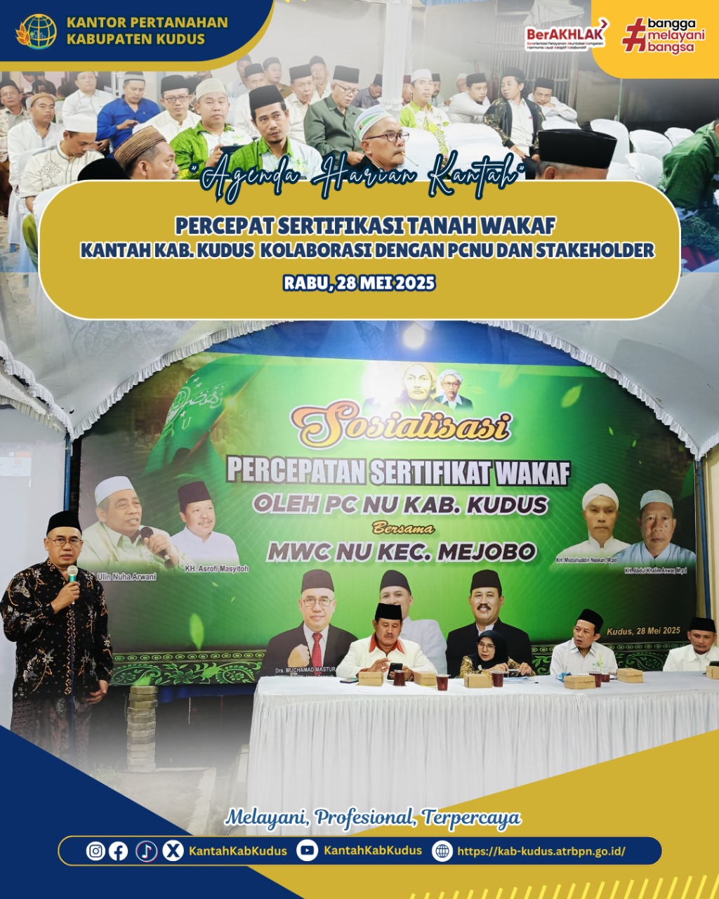 Percepatan Sertifikasi Tanah Wakaf Kantor Pertanahan Kabupaten Kudus kolaborasi dengan PCNU dan Stakeholder