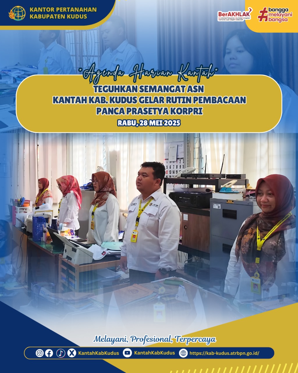 Teguhkan Semangat ASN, Kantor Pertanahan Kabupaten Kudus Rutin Gelar Pembacaan Panca Prasetya Korpri