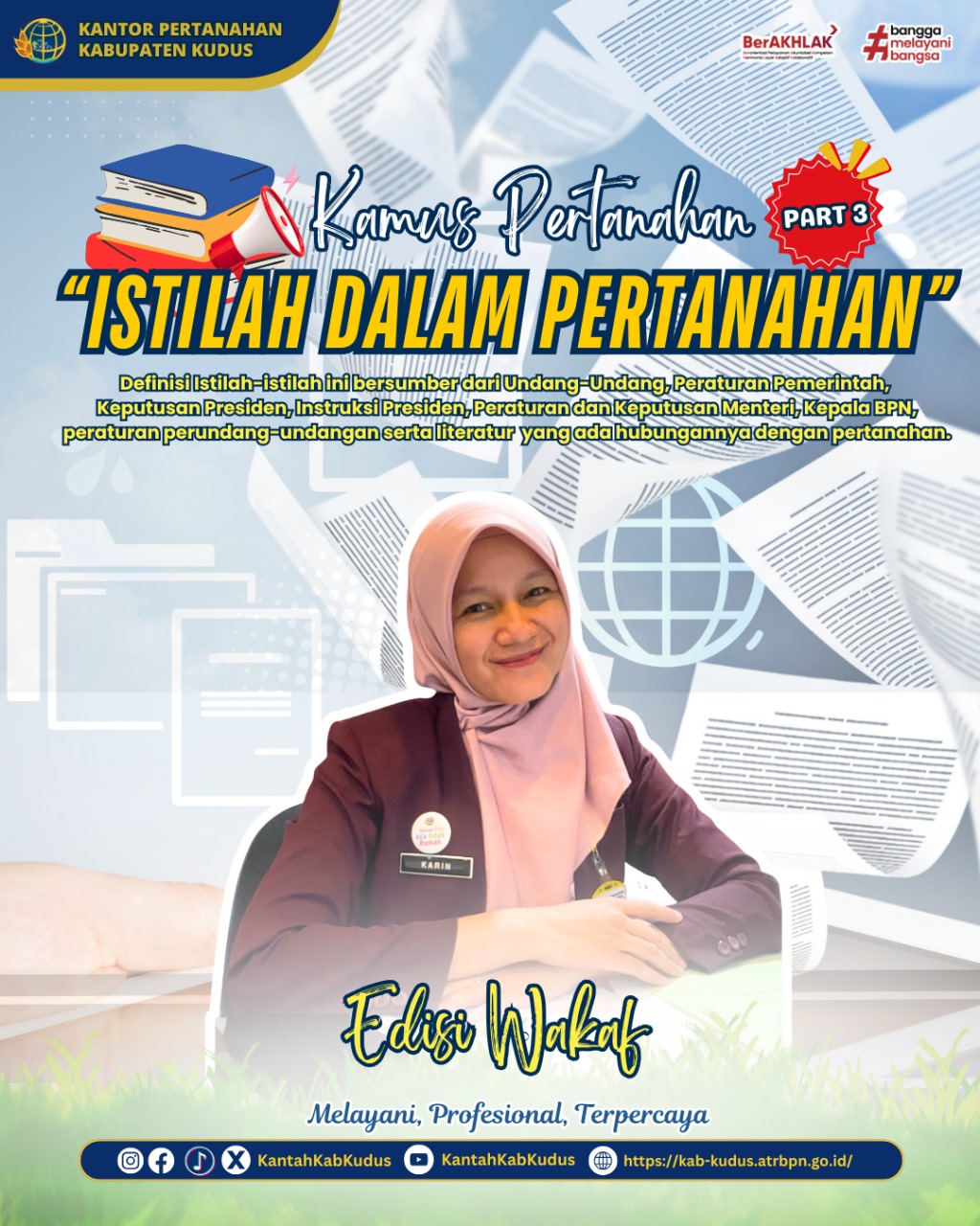 KAMUS PERTANAHAN – PART 3 EDISI WAKAF “Ngomongin Tanah Wakaf, Yuk Paham Istilahnya!”