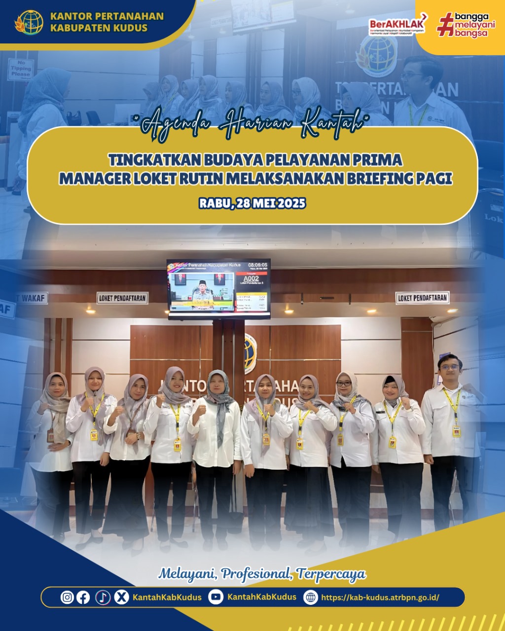 Tingkatkan Budaya Pelayanan Prima, manager Loket Kantor Pertanahan Kabupaten Kudus Rutin Melaksanakan Briefing Pagi ke Petugas Loket
