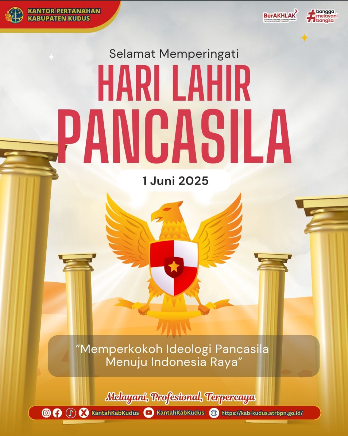 Keluarga besar Kantor Pertanahan Kabupaten Kudus mengucapkan Selamat memperingati Hari Lahir Pancasila