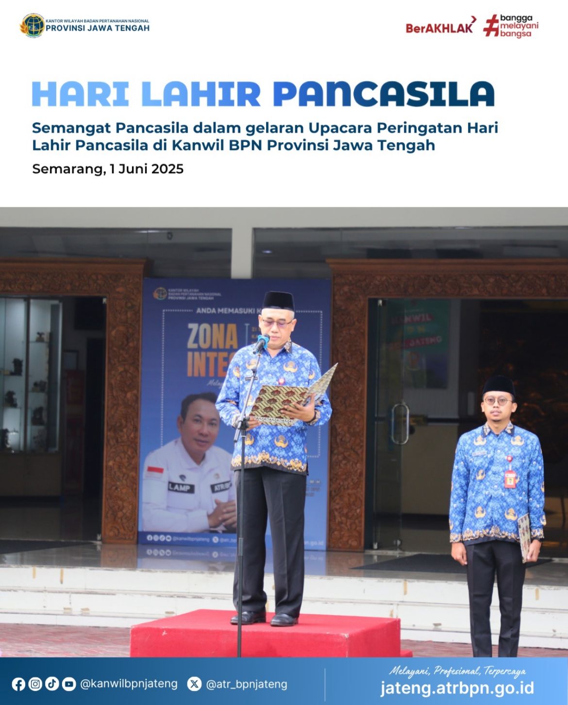 Semangat Pancasila dalam Gelaran Upacara Peringatan Hari Lahir Pancasila di Kanwil BPN Provinsi Jawa Tengah