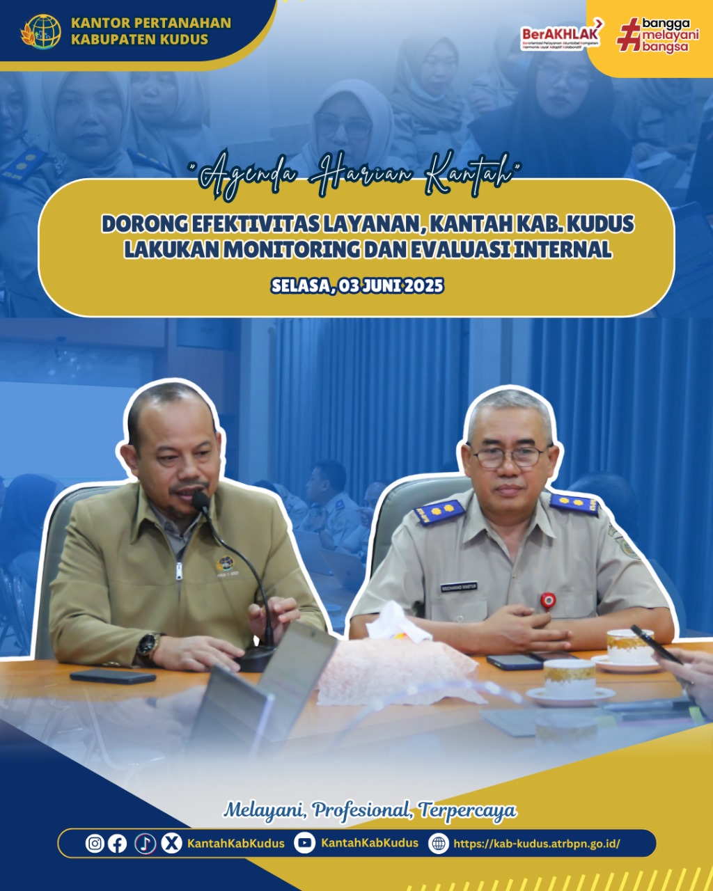 Dorong Efektivitas Layanan, Kantor Pertanahan Kabupaten Kudus Lakukan Monitoring dan Evaluasi Internal pada Selasa, 3 Juni 2025