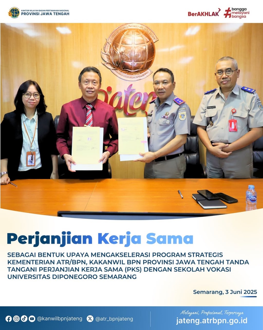 Perjanjian kerja Sama (PKS) Kanwil BPN Provinsi Jawa Tengah dengan Sekolah Vokasi Universitas Diponegoro Semarang, SAH telah ditantangani Kakanwil Lampri, A.Ptnh., S.H., M.H.