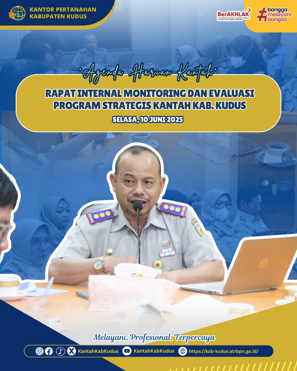 Rapat Internal Monitoring dan Evaluasi Program Strategis Kantor Pertanahan Kabupaten Kudus dipimpin langsung oleh Kepala Kantor