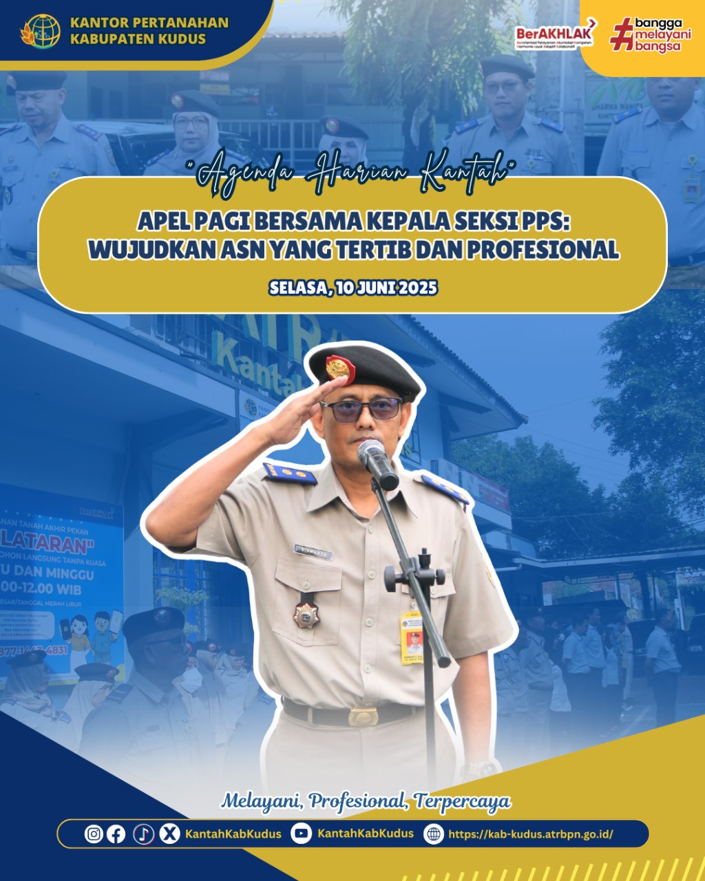 Apel Pagi Bersama Kepala Seksi Pengendalian dan Penanganan Sengketa, Wujudkan ASN yang tertib dan Profesional di lingkungan Kantor Pertanahan Kabupaten Kudus