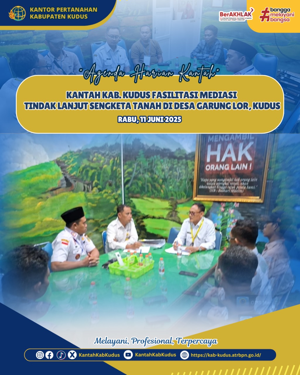 Kantor Pertanahan Kabupaten Kudus Fasilitasi Mediasi Tindak Lanjut Sengketa Tanah di Desa Garung Lor, Kudus