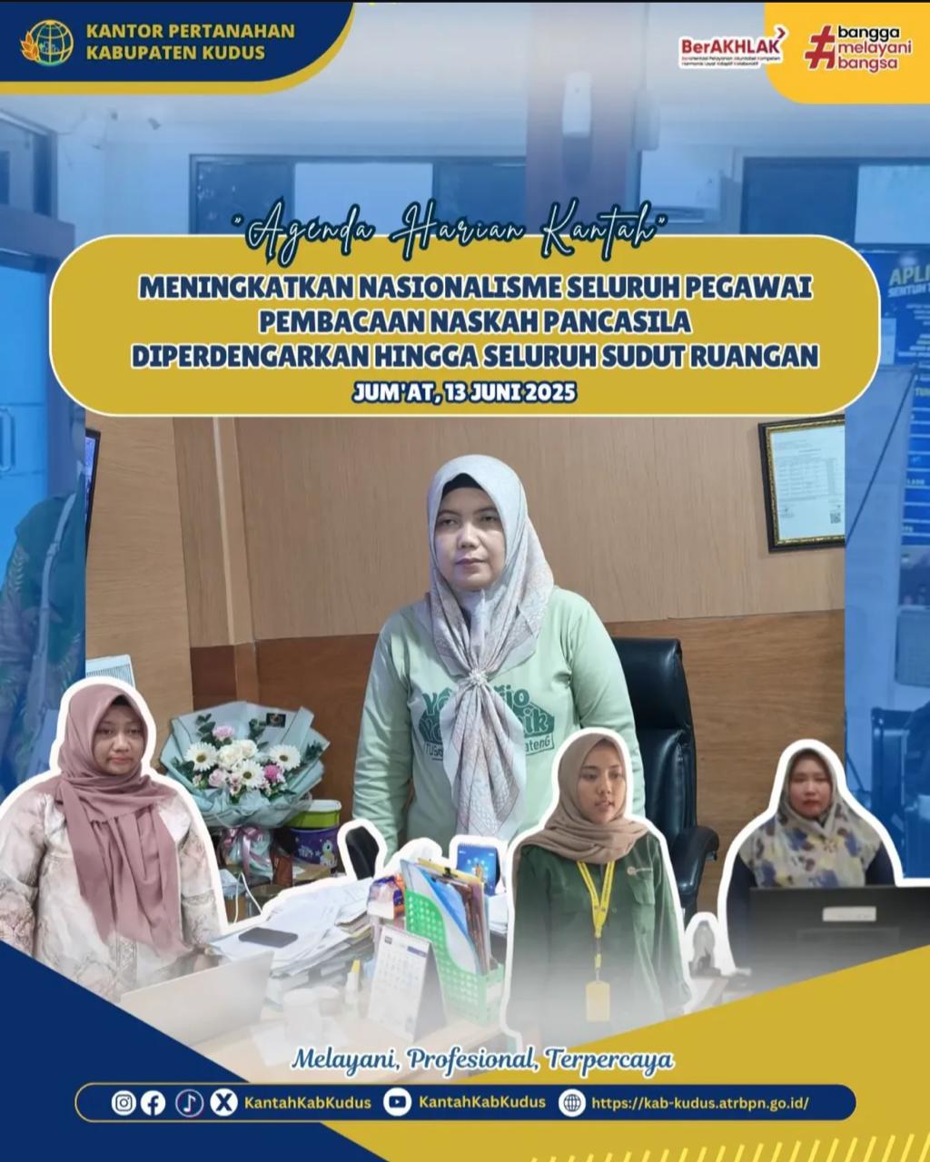 Meningkatkan Jiwa Nasionalisme Dengan Membacakan Naskah Pancasila di Kantor Pertanahan Kabupaten Kudus yang di ikuti okeh Seluruh Pegawai