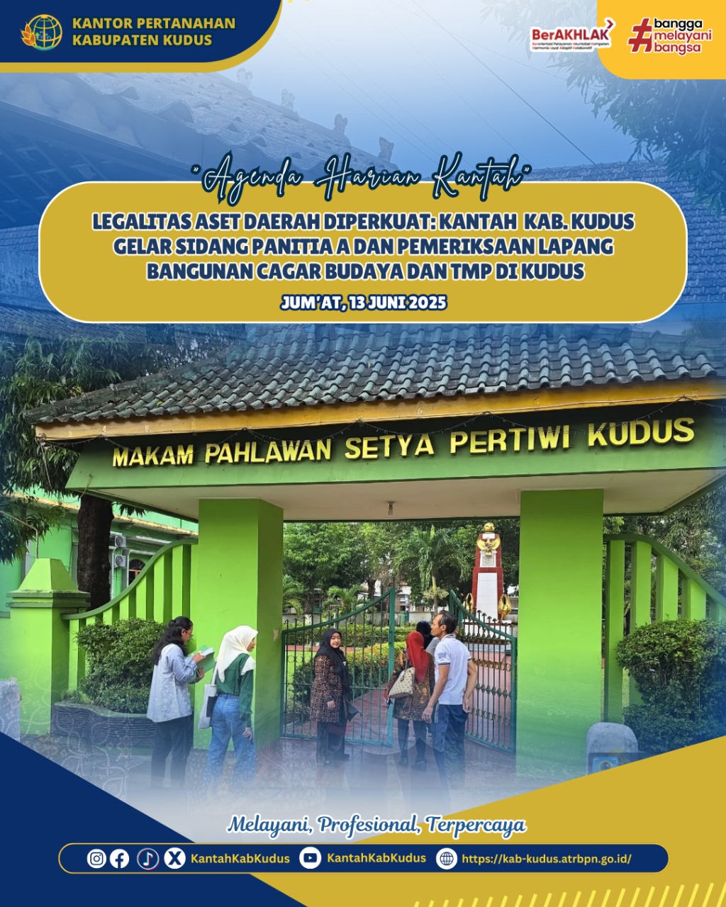 Legalitas Aset Daerah Diperkuat: Kantah Kab. Kudus Gelar Sidang Panitia A dan Pemeriksaan Lapang Bangunan Cagar Budaya dan TMP di Kudus