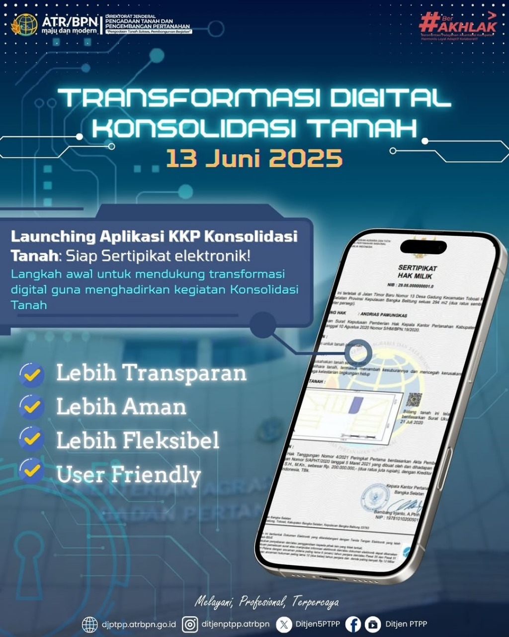 Ditjen PTPP melalui Direktorat Konsolidasi Tanah dan Pengembangan Pertanahan meluncurkan aplikasi KKP Konsolidasi Tanah untuk mendukung penerbitan sertipikat elektronik dalam kegiatan konsolidasi tanah