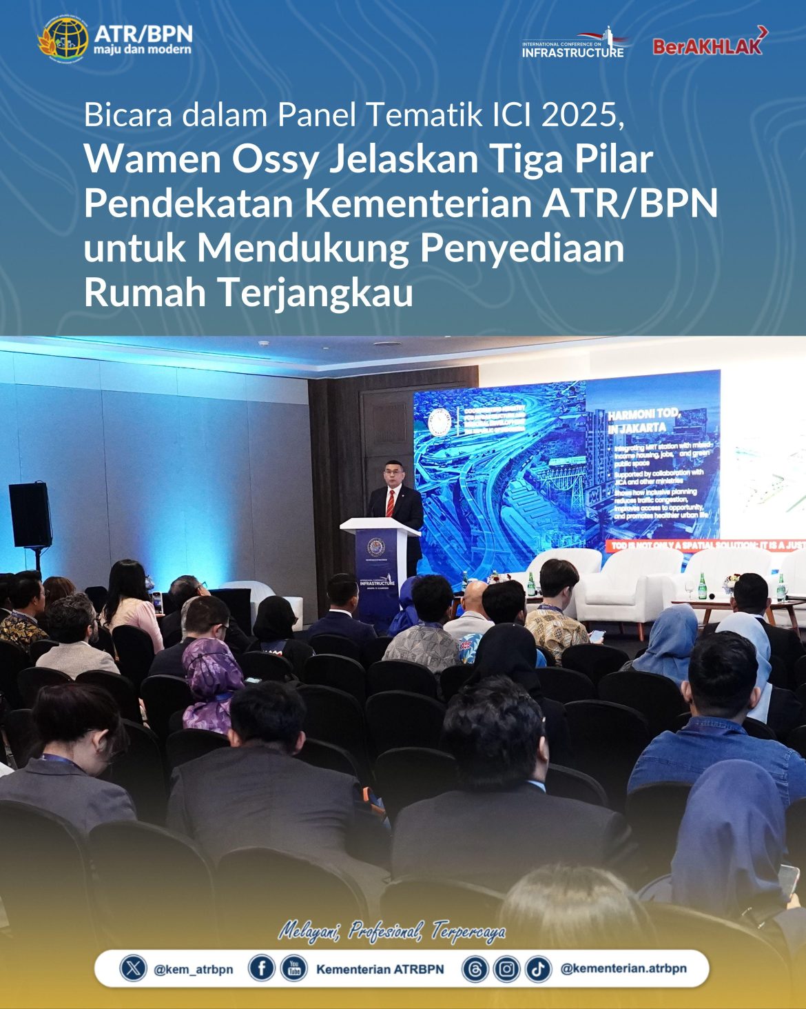 Bicara dalam Panel Tematik ICI 2025, Wamen Ossy Jelaskan Tiga Pilar Pendekatan Kementerian ATR/BPN untuk Mendukung Penyediaan Rumah Terjangkau