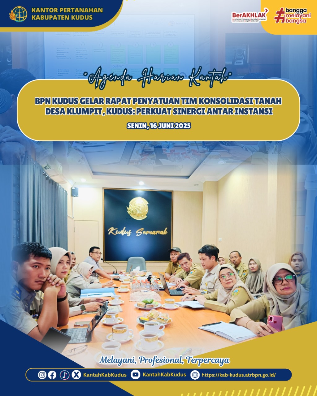 BPN Kudus Gelar Rapat Penyatuan Tim Konsolidasi Tanah Desa Klumpit, Kudus: Perkuat Sinergi Antar instansi
