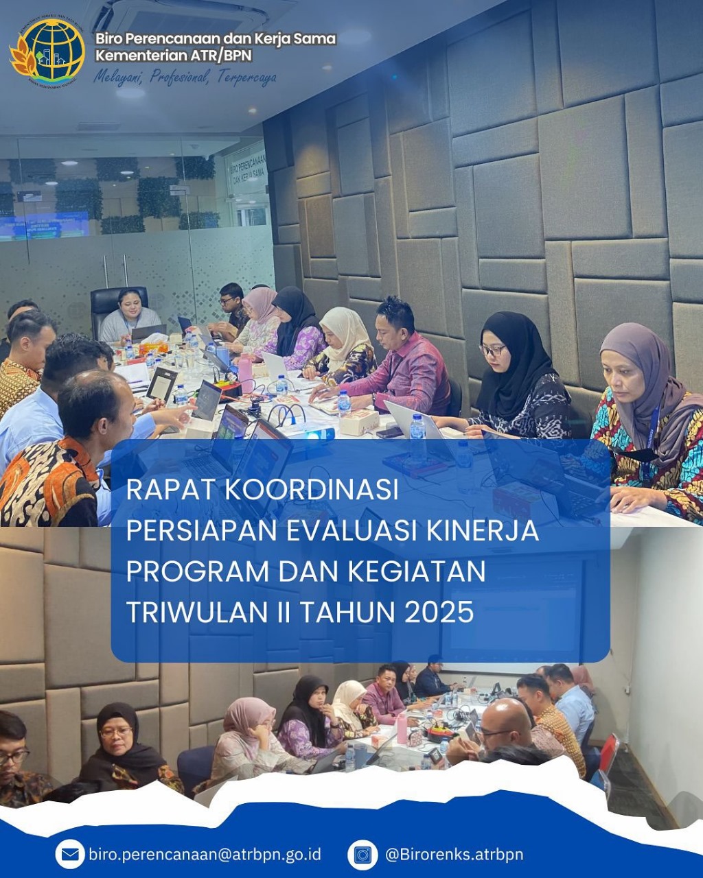 Koordinasi Strategis Persiapan Evaluasi Kinerja Triwulan II Tahun 2025 Digelar Biro Perencanaan dan Kerja Sama Kementerian ATR/BPN