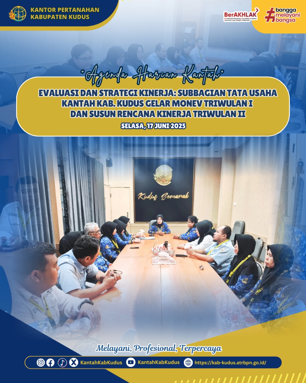 Evaluasi dan Strategi Kinerja: Subbagian Tata Usaha Kantor Pertanahan Kabupaten Kudus Gelar Monev Triwulan I dan Susun Rencana kinerja Triwulan II