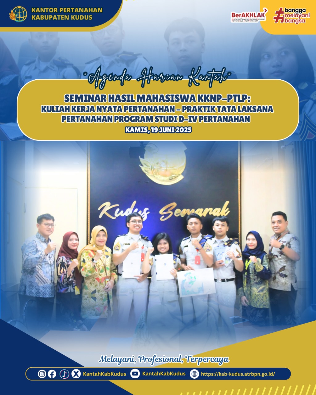 Seminar Hasil Mahasiswa KKNP-PTLP: Kuliah Kerja Nyata Pertanahan – Praktik Tata Laksana Pertanahan Program Studi D-IV Pertanahan