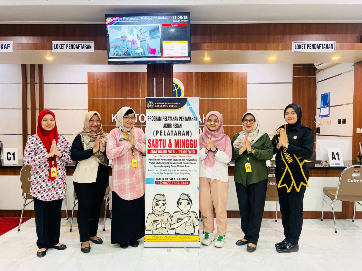 Siap Melayani di Hari Sabtu, Kantor Pertanahan Kabupaten Kudus Hadir Dalam Program Pelataran