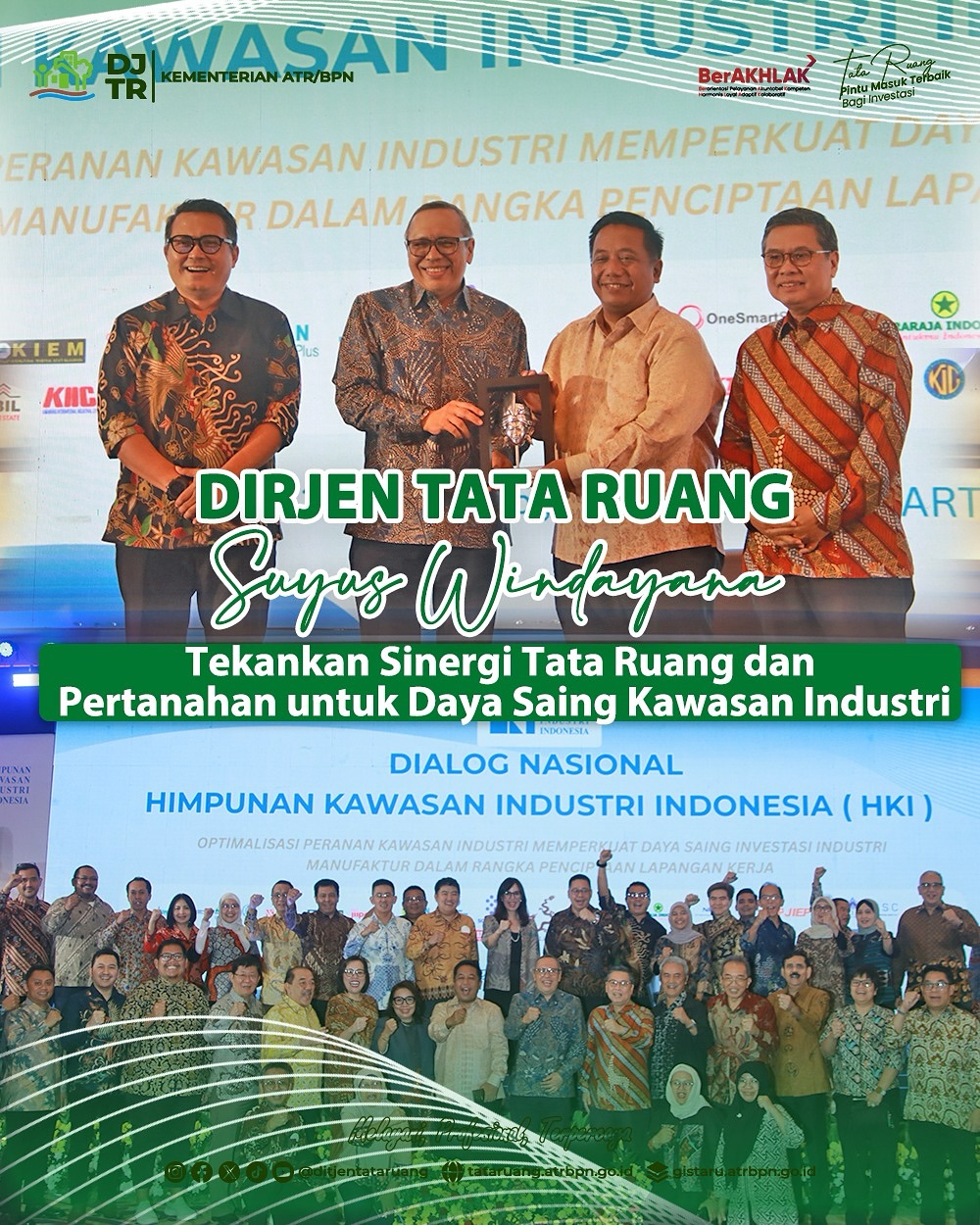 Direktur Jenderal Tata Ruang Kementerian Agraria dan Tata Ruang/Badan Pertanahan Nasional (ATR/BPN tekankan Sinergi Tata Ruang dan Pertanahan sebagai Dukungan Strategis bagi Daya Saing Kawasan Industri
