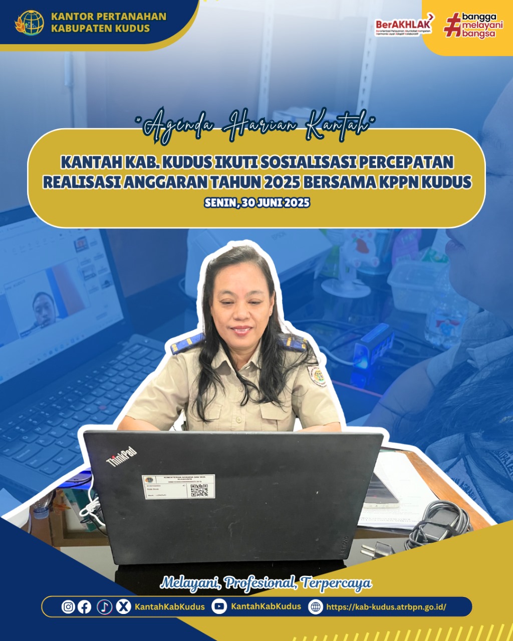 Kantor Pertanahan Kabupaten Kudus Ikuti Sosialisasi Percepatan Realisasi Anggaran Tahun 2025 Bersama KPPN Kudus