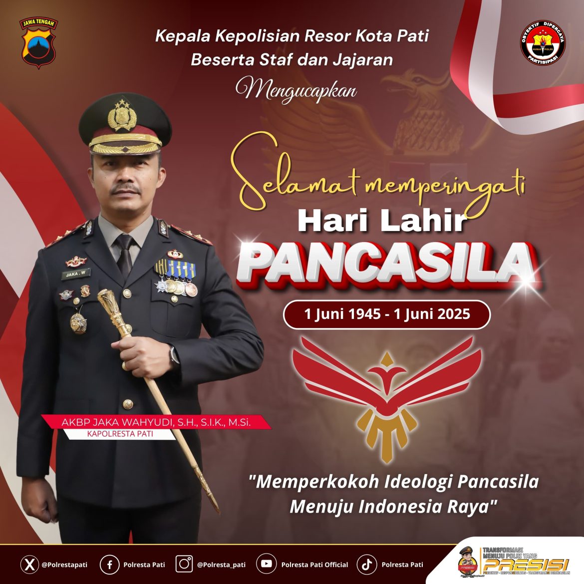 Kapolresta Pati Beserta Jajaran Ucapkan Selamat Lahirnya Pancasila, Memperkokoh Ideolagi Pancasila Menuju Indonesia Maju